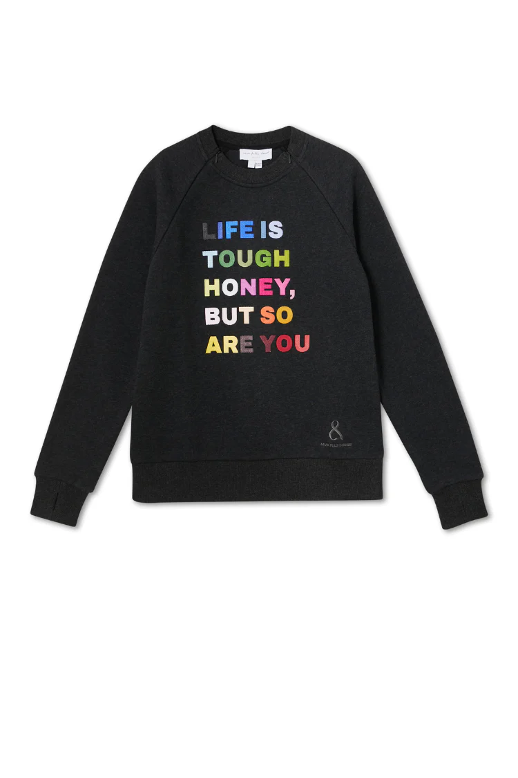 Charcoal Life is Tough Honey Sweatshirt - Image 8